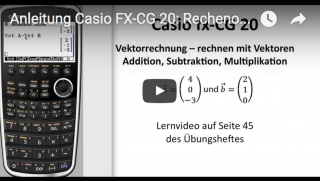 Casio FX-CG 20: Rechnen mit Vektoren - so rechnet man mit Vektoren